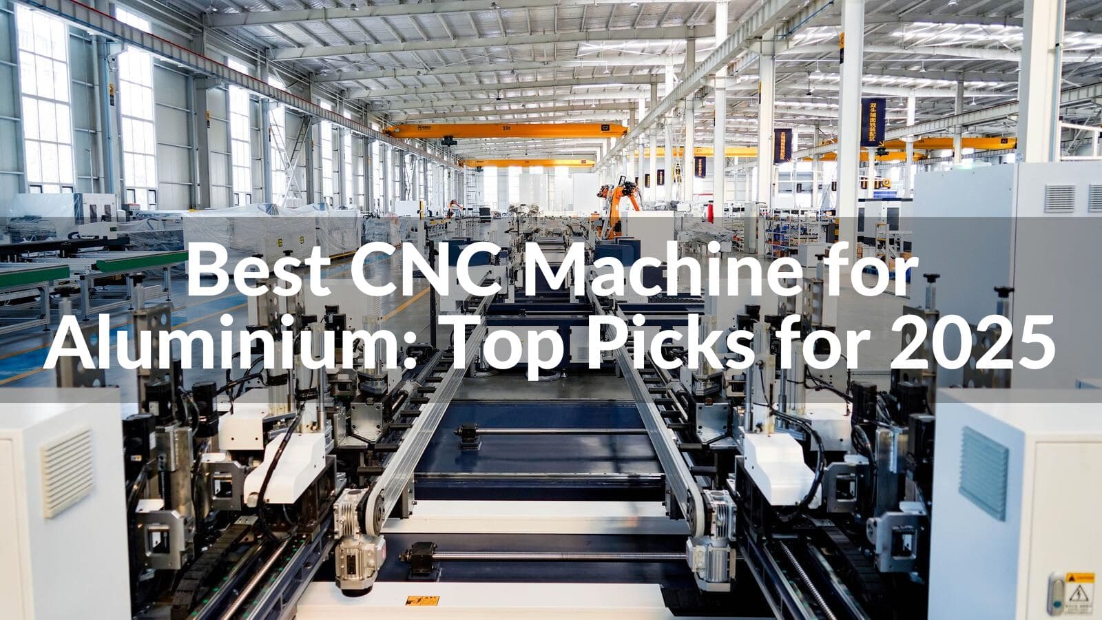 알루미늄용 최고의 CNC 기계: 2025년 최고의 선택
   